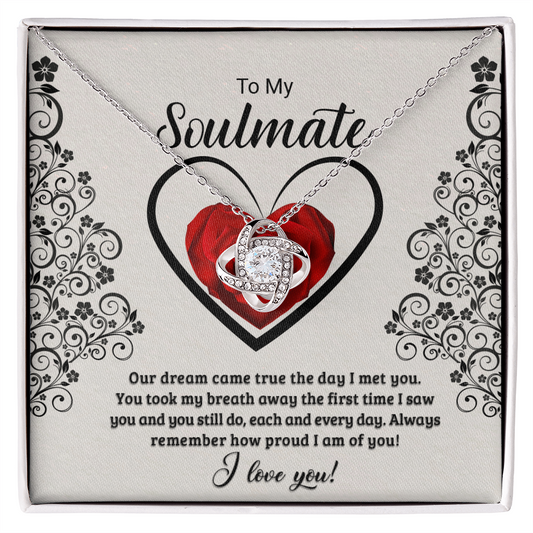 To my soulmate / Love knot necklace with message card / Gift for her